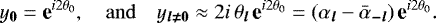 \begin{equation*} y_{\bm 0} = \textbf{e}^{i 2 \theta_0}, \quad \mathrm{and} \quad y_{\bm{l \ne 0}} \approx 2 i \, \theta_{\bm l} \, \textbf{e}^{i 2 \theta_0} = \left(\alpha_{\bm l} - {\bar{\alpha}}_{\bm {-l}} \right) \textbf{e}^{i 2 \theta_0}. \end{equation*}