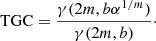 $$ \begin{aligned} {\text{TGC}} = \frac{\gamma (2m,b\alpha ^{1/m})}{\gamma (2m,b)}\cdot \end{aligned} $$