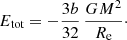 $$ \begin{aligned} E_{\text{tot}} = -\frac{3b}{32}\,\frac{GM^2}{R_{\text{e}}}\cdot \end{aligned} $$