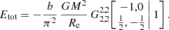 $$ \begin{aligned} E_{\text{tot}} = -\frac{b}{\pi ^2}\,\frac{GM^2}{R_{\text{e}}}\, G^{2,2}_{2,2}\!\left[\left.\begin{matrix} -1,0 \\ \frac{1}{2},-\tfrac{1}{2} \end{matrix}\,\right|1\right]. \end{aligned} $$