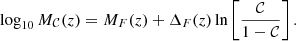 $$ \begin{aligned} \log _{10} M_\mathcal{C} (z) = M_{F}(z) + \Delta _{F}(z) \ln \left[ \frac{\mathcal{C} }{1-\mathcal{C} }\right]. \end{aligned} $$