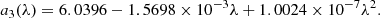 $$ \begin{aligned} a_3(\lambda ) = 6.0396 - 1.5698 \times 10^{-3} \lambda + 1.0024 \times 10^{-7} \lambda ^2. \end{aligned} $$