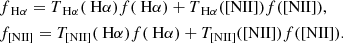 $$ \begin{aligned}&f_{\text{ H}\alpha } = T_{\text{ H}\alpha }(\text{ H}\alpha ) f(\text{ H}\alpha ) + T_{\text{ H}\alpha }(\text{[NII]})f(\text{[NII]}), \nonumber \\&f_{\text{[NII]}} = T_{\text{[NII]}}(\text{ H}\alpha ) f(\text{ H}\alpha ) + T_{\text{[NII]}}(\text{[NII]})f(\text{[NII]}). \end{aligned} $$