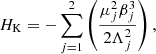 $$ \begin{aligned} H_{\rm K} =- \sum ^2_{j=1} \left( \frac{\mu _j^2 \beta _j^3}{2 \Lambda _j^2} \right), \end{aligned} $$