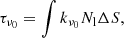 $$ \begin{aligned} \tau _{\nu _0} = \int k_{\nu _0} N_{\rm l} \Delta S, \end{aligned} $$