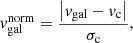 $$ \begin{aligned} v_{\rm gal}^\mathrm{norm}=\frac{\left| v_{\mathrm{gal}}-v_{\rm c} \right|}{\sigma _{\rm c}} , \end{aligned} $$