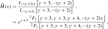 $$ \begin{aligned} \widetilde{M}(x)&= {I_{-(\gamma +2)x}\left[\gamma +3,-(\gamma +2)\right]\over I_{-(\gamma +2)}\left[\gamma +3,-(\gamma +2)\right]} \ , \nonumber \\&= x^{\gamma +3}\,{^2F_1\left[\gamma +3,\gamma +3,\gamma +4,-(\gamma +2)x\right]\over ^2F_1\left[\gamma +3,\gamma +3,\gamma +4,-(\gamma +2)\right]} \ , \end{aligned} $$