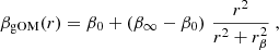 $$ \begin{aligned} \beta _{\rm gOM}(r)=\beta _{0}+\left(\beta _{\infty }-\beta _{0}\right)\,\frac{r^2}{r^2+r_\beta ^2}\ , \end{aligned} $$