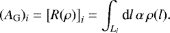 Mathematical equation: \begin{align*} (A_{\textrm{G}})_i = \left[R(\rho)\right]_i = \int_{L_i}\text{d}l\,\alpha\,\rho(l). \end{align*}