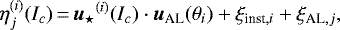 \begin{equation*}\eta^{(i)}_{j}(I_c) \,{=}\, {\vec u_{\star}}^{(i)}(I_c)\cdot {\vec u_{\textrm{AL}}}(\theta_i) + \xi_{\textrm{inst}, i} + \xi_{\textrm{AL}, j} ,\end{equation*}