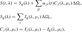 $$ \begin{aligned} \nonumber&S(t, \lambda ) = S_q(\lambda ) + \sum _{ji}\alpha _{ji}(t)C_j(\lambda , \mu _i)\Delta \Omega _i,\\ \nonumber&S_{q}(\lambda ) = \sum _iI_{q}(\lambda , \mu _i)\Delta \Omega _i,\\&C_j(\lambda , \mu _i) = I_j(\lambda , \mu _i) - I_q(\lambda , \mu _i), \end{aligned} $$