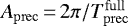 $A_{\mathrm{prec}}\,{=}\,2\pi/T_{\mathrm{prec}}^{\mathrm{full}}$