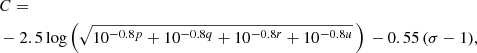 $$ \begin{aligned}&C =\nonumber \\&-2.5 \log \left(\sqrt{10^{-0.8 p} + 10^{-0.8 q} + 10^{-0.8 r} + 10^{-0.8 u}} \, \right) \, - 0.55 \, (\sigma -1) , \end{aligned} $$