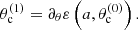 $$ \begin{aligned} \theta _{\rm c}^{(1)}=\partial _\theta \varepsilon \left(a,\theta _{\rm c}^{(0)}\right). \end{aligned} $$