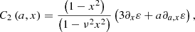 $$ \begin{aligned} C_{2}\left(a,x\right)=\frac{\left(1-x^2\right)}{\left(1-\nu ^2 x^2\right)}\left(3\partial _{x}\varepsilon +a\partial _{a,x}\varepsilon \right), \end{aligned} $$