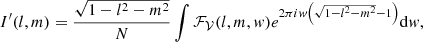 $$ \begin{aligned} I^{\prime }(l,m) = \frac{\sqrt{1-l^2-m^2}}{N} \int \mathcal{F_V} (l, m, w) e^{2\pi i w\left(\sqrt{1-l^2-m^2}-1\right)} \mathrm{d}w , \end{aligned} $$