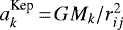 $a_k^{\text{Kep}}\,{=}\,GM_k/r_{ij}^2$