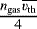$\frac{n_{\textrm{gas}} \overline{v_{\textrm{th}}}}{4}$