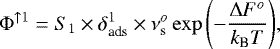 \begin{equation*} \Phi^{\uparrow 1}= S_1\times \delta_{\textrm{ads}}^1 \times \nu_{\textrm{s}}^o \exp\left(-\frac{\Delta F^o}{k_{\textrm{B}} T}\right)\! ,\end{equation*}