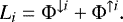 \begin{equation*} L_i = \Phi^{\downarrow i} + \Phi^{\uparrow i} .\end{equation*}