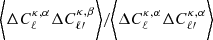 $ \bigg\langle \Delta C_{\ell}^{\kappa, \alpha} \Delta C_{\ell\prime}^{\kappa, \beta} \bigg\rangle / \bigg\langle \Delta C_{\ell}^{\kappa, \alpha} \Delta C_{\ell\prime}^{\kappa, \alpha} \bigg\rangle $
