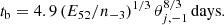 $$ \begin{aligned} t_{\rm b}=4.9\,(E_{52}/n_{-3})^{1/3}\,\theta _{j,-1}^{8/3}\,\mathrm{days}. \end{aligned} $$