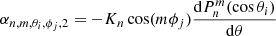 $$ \begin{aligned}&\alpha _{n,m,\theta _i,\phi _j,2} = -K_n \cos (m \phi _j) \frac{\mathrm{d}P^m_n(\cos \theta _i)}{\mathrm{d} \theta } \end{aligned} $$