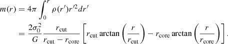 $$ \begin{aligned} m(r)&= 4 \pi \int _{0}^{r} \rho (r^{\prime })r^{\prime 2} dr^{\prime }\nonumber \\&=\frac{2\sigma _0^2}{G}\frac{r_{\rm cut}}{r_{\rm cut}-r_{\rm core}} \left[r_{\rm cut} \arctan \left(\frac{r}{r_{\rm cut}}\right)-r_{\rm core} \arctan \left(\frac{r}{r_{\rm core}}\right)\right]. \end{aligned} $$