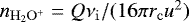 $n_{\mathrm{H_{2}O^{+}}}=Q\nu_{\mathrm{i}}/(16\pi r_{\mathrm{c}}u^{2})$