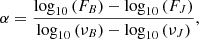 $$ \begin{aligned} \alpha =\frac{\log _{10}\left(F_{B}\right)-\log _{10}\left(F_{J}\right)}{\log _{10}\left(\nu _{B}\right)-\log _{10}\left(\nu _{J}\right)}, \end{aligned} $$