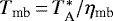 $T_{\textrm{mb}} \,{=}\, T^*_{\textrm{A}}/\eta_{\textrm{mb}}$
