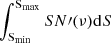 $ \int_{\mathrm{S}_{\mathrm{min}}}^{\mathrm{S}_{\mathrm{max}}} S N{\prime}(\nu) \mathrm{d}S $