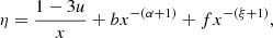 $$ \begin{aligned} \eta = \frac{1-3u}{x} + b x^{-(\alpha +1)} + f x^{-(\xi +1)} , \end{aligned} $$