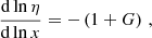 $$ \begin{aligned} {\mathrm{d}\ln \eta \over \mathrm{d}\ln x} = - \left( { 1 + G } \right) \, , \end{aligned} $$