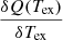 $ \frac{\delta Q(T_{\mathrm{ex}})}{\delta T_{\mathrm{ex}}} $