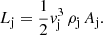 $$ \begin{aligned} L_{\rm j} = \frac{1}{2} { v}_{\rm j}^3\, \rho _{\rm j}\, A_{\rm j}. \end{aligned} $$