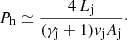 $$ \begin{aligned} P_{\rm h} \simeq \frac{4\,L_{\rm j}}{(\gamma _{\rm j} + 1) { v}_{\rm j} A_{\rm j}}\cdot \end{aligned} $$