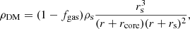 $$ \begin{aligned} \rho _{\rm DM}=(1-f_{\rm gas})\rho _{\rm s}\frac{r_{\rm s}^3}{(r+r_{\rm core})(r+r_{\rm s})^2}, \end{aligned} $$