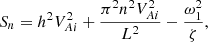 $$ \begin{aligned} S_n = h^2 V_{Ai}^2 + \frac{\pi ^2 n^2 V_{Ai}^2}{L^2} - \frac{\omega _1^2}{\zeta }, \end{aligned} $$