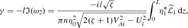 $$ \begin{aligned} \gamma = -l\mathfrak{I} (\omega _2) = \frac{-il\sqrt{\zeta }}{\pi n\eta _0^2 \sqrt{2(\zeta +1)V_{Ai}^2 - U_i^2}}\!\int _0^L \!\!\eta _1^*\widetilde{\mathcal{L}}_1\,\mathrm{d}z, \end{aligned} $$