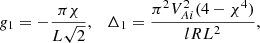 $$ \begin{aligned} g_1 = -\frac{\pi \chi }{L\sqrt{2}}, \quad \Delta _1 = \frac{\pi ^2 V_{Ai}^2(4 - \chi ^4)}{lRL^2}, \end{aligned} $$