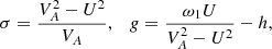 $$ \begin{aligned} \sigma = \frac{V_A^2 - U^2}{V_A}, \quad g = \frac{\omega _1 U}{V_A^2 - U^2} - h, \end{aligned} $$