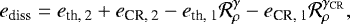 \begin{equation*} e_{\textrm{diss}}= e_{\textrm{th, 2}}+e_{\textrm{CR, 2}}-e_{\textrm{th, 1}} \mathcal{R}_{\rho}^{\gamma}-e_{\textrm{CR, 1}} \mathcal{R}_{\rho}^{\gamma_{\textrm{CR}}}, \end{equation*}