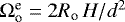 $\Omega_{\textrm{o}}^{\textrm{e}}=2R_{\textrm{o}}\,H/d^2$