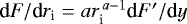 $\textrm{d} F/\textrm{d}r_{\textrm{i}} = a r_{\textrm{i}}^{\,a-1} \textrm{d} F'/\textrm{d} y$