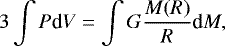 \begin{equation*} 3\int P \textrm{d} V = \int G \frac{M(R)}{R} \textrm{d} M,\end{equation*}