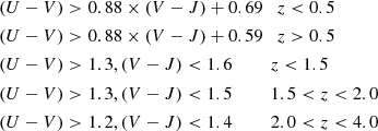 $$ \begin{aligned}&(U - V) > 0.88 \times (V - J) + 0.69 \quad z < 0.5\nonumber \\&(U - V) > 0.88 \times (V - J) + 0.59 \quad z > 0.5\nonumber \\&(U - V) > 1.3, (V - J) < 1.6 \qquad \;\; z < 1.5\\&(U - V) > 1.3, (V - J) < 1.5 \qquad \;\; 1.5 < z < 2.0\nonumber \\&(U - V) > 1.2, (V - J) < 1.4 \qquad \;\; 2.0 < z < 4.0\nonumber \end{aligned} $$