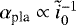 $\alpha_{\textrm{pla}} \propto \tilde{i}_0^{-1}$