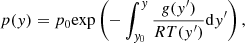 $$ \begin{aligned} p({ y}) = p_0 \mathrm{exp} \left(-\int _{{ y}_0}^{{ y}} \frac{{g}({ y}^{\prime })}{RT({ y}^{\prime })} \mathrm{d} { y}^{\prime } \right), \end{aligned} $$