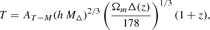 $$ \begin{aligned} T=A_{T-M}(h\, M_\Delta )^{2/3}\left(\frac{\Omega _{m} \Delta (z)}{178}\right)^{1/3}(1+z) ,\end{aligned} $$